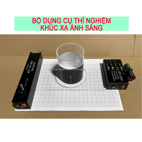 BỘ DỤNG CỤ THÍ NGHIỆM KHÚC XẠ ÁNH SÁNG