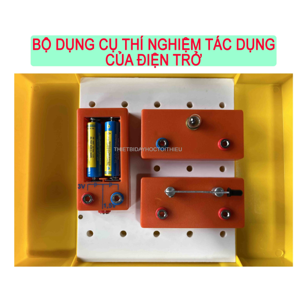 BỘ DỤNG CỤ THÍ NGHIỆM TÁC DỤNG CỦA ĐIỆN TRỞ